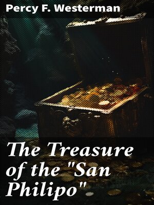 cover image of The Treasure of the "San Philipo"